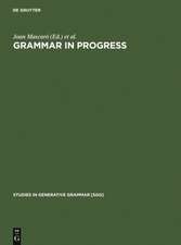 Grammar in Progress: GLOW Essays for Henk van Riemsdijk