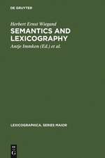 Semantics and Lexicography: Selected Studies (1976-1996)