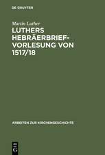 Luthers Hebräerbrief-Vorlesung von 1517/18