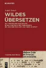 Wildes Übersetzen