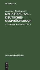 Neugriechisch-Deutsches Gesprächsbuch