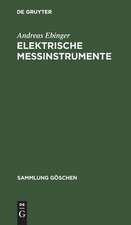 Elektrische Meßinstrumente: Technik und Zubehör