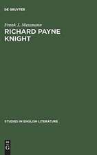 Richard Payne Knight: The twilight of virtuosity