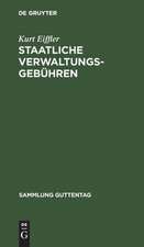 Staatliche Verwaltungsgebühren: Gesetz über staatliche Verwaltungsgebühren vom 29. September 1923 nebst Gebührenordnungen und Ausführungsbestimmungen ; Textausgabe mit Einleitung und Sachregister