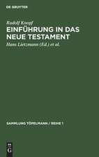 Einführung in das Neue Testament, Bibelkunde des Neuen Testaments, Geschichte und Religion des Urchristentums