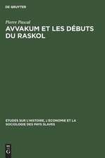 Avvakum et les débuts du raskol