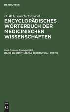 Ophthalmia scorbutica - Pestis: aus: [Enzyklopädisches Wörterbuch der medizinischen Wissenschaften] Encyclopädisches Wörterbuch der medicinischen Wissenschaften, Bd. 26