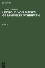 ;; Mit 25 Tafeln: aus: [Gesammelte Schriften] Leopold von Buch's gesammelte Schriften, Bd. 3