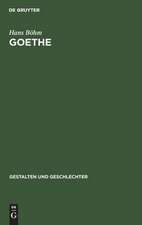 Goethe: Grundzüge seines Lebens und Werkes