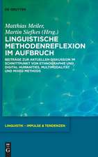 Linguistische Methodenreflexion im Aufbruch