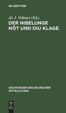 Der Nibelunge nôt und diu klage