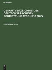 San - Schaf: aus: Gesamtverzeichnis des deutschsprachigen Schrifttums : (GV) ; 1700 - 1910, 123