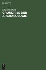 Grundriss der Archaeologie: für Vorlesungen nach Müllers Handbuch