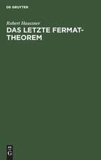 Das letzte Fermat-Theorem