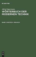 2. Deutsch - englisch. - 952 S.: aus: Wörterbuch der modernen Technik, 2