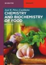 Pérez-Castiñeira, J: Chemistry and Biochemistry of Food