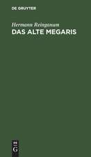 Das alte Megaris: ein Beitrag zur Alterthumskunde Griechenlands