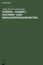 Ohren-, Nasen-, Rachen- und Kehlkopfkrankheiten