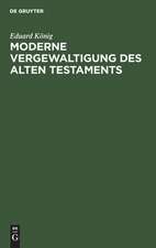 Moderne Vergewaltigung des Alten Testaments