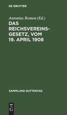 Das Reichsvereinsgesetz, vom 19. April 1908: unter Benutzung der amtlichen Quellen ; nebst einem Anhang, enthaltend die Vorschriften des Bürgerlichen Gesetzbuches über die Vereine, und der Preußischen Ausführungsverordnung