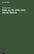 Das alte und das neue Reich: Festrede gehalten am 18. Januar 1886 in der KöniglichenDeutschen Gesellschaft zu Königsberg i. Pr.