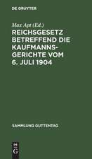 Reichsgesetz betreffend die Kaufmannsgerichte: vom 6. Juli 1904 ; Text-Ausgabe mit Anmerkungen und Sachregister