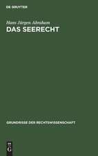 Das Seerecht: ein Grundriss mit Hinweisen auf die Sonderrechte anderer Verkehrsmittel, vornehmlich das Binnenschiffahrts- und Luftrecht