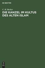 Die Kanzel im Kultus des alten Islam