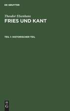 Fries und Kant: ein Beitrag zur Geschichte und zur systematischen Grundlegung der Erkenntnistheorie