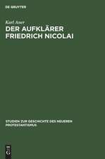 Der Aufklärer Friedrich Nicolai