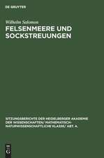 Felsenmeere und Sockstreuungen