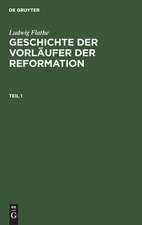 Geschichte der Vorläufer der Reformation: 1