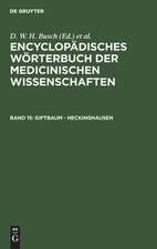 Giftbaum - Heckinghausen: aus: [Enzyklopädisches Wörterbuch der medizinischen Wissenschaften] Encyclopädisches Wörterbuch der medicinischen Wissenschaften, Bd. 15