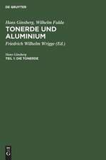 Die Tonerde: Aluminiumoxid, aus: Tonerde und Aluminium : Ergebnisse und Erfahrungen aus der Betriebspraxis 1920 - 1950, Teil 1