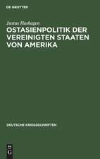 Ostasienpolitik der Vereinigten Staaten von Amerika