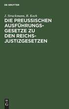 Die preussischen Ausführungsgesetze zu den Reichs-Justizgesetzen: mit kurzen Erläuterungen und einem ausführlichem Sachregister