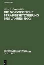 Die norwegische Strafgesetzgebung des Jahres 1902