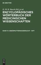 Gebärmutterwassersucht - Gift: aus: [Enzyklopädisches Wörterbuch der medizinischen Wissenschaften] Encyclopädisches Wörterbuch der medicinischen Wissenschaften, Bd. 14