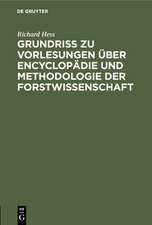 Grundriβ zu Vorlesungen über Encyclopädie und Me – In Verbindung mit einer geschichtlichen Einleitung und mit besonderer Berücksichtigung der