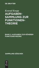 Aufgabensammlung zur Funktionentheorie: 2: Aufgaben zur höheren Funktionstheorie