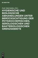 Hygienische und biologische Abhandlungen unter Berücksichtigung der physikochemischen, serologischen und bakteriologischen Grenzgebiete: Hermann Griesbach zum 70. Geburtstag am 9. Apr. 1925 gewidmet von Freunden, Kollegen und Schülern