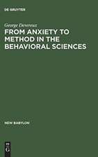 From Anxiety to Method in the Behavioral Sciences