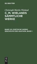 Poetische Werke. Geschichte des Agathon: erster Band, aus: [Sämmtliche Werke] [Sämmtliche Werke] C. M. Wielands sämmtliche Werke, 03. Apr