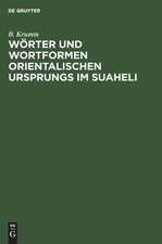 Wörter und Wortformen orientalischen Ursprungs im Suaheli