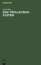 Das Trolleybus-system: Ein neuzeitliches Verkehrsmittel