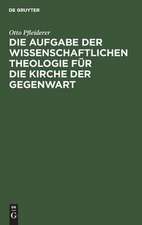 Die Aufgabe der wissenschaftlichen Theologie für die Kirche der Gegenwart: Populärer Vortrag