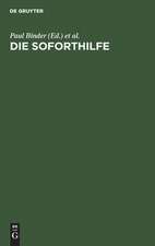 Die Soforthilfe: die Leistungen auf Grund des Soforthilfegesetzes