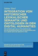 Integration von historischer lexikalischer Semantik und Ontologien in den Digital Humanities