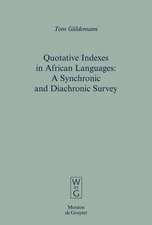 Quotative Indexes in African Languages: A Synchronic and Diachronic Survey