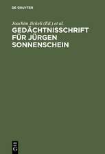 Gedächtnisschrift für Jürgen Sonnenschein: 22. Januar 1938 bis 6. Dezember 2000 